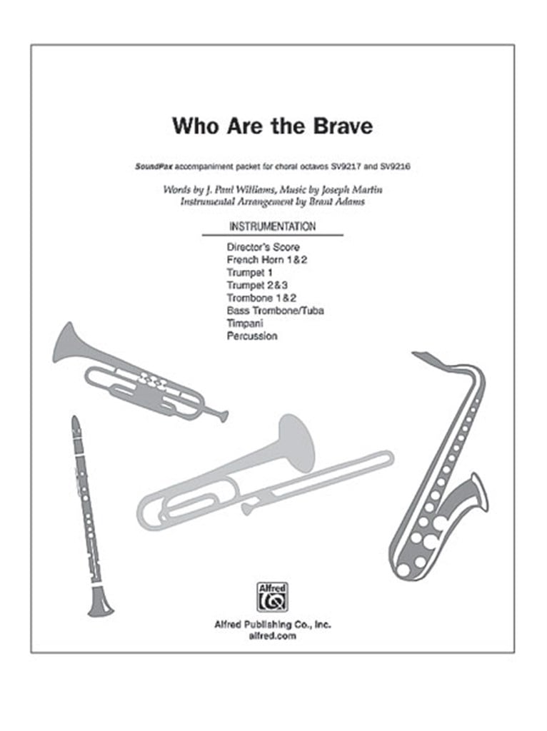 Who Are the Brave